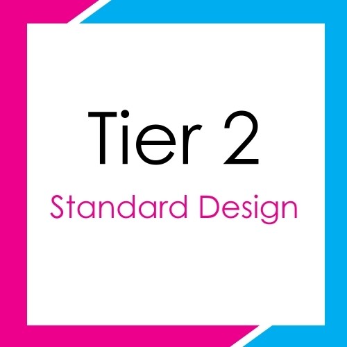 Tier 2 - Standard Design