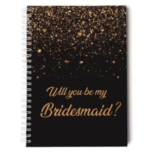 Will You Be My Bridesmaid Falling Glitter Note Book Planner